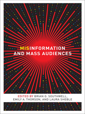 cover image of Misinformation and Mass Audiences